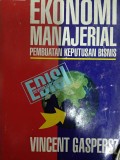 Ekonomi Manajerial Penerapan Konsep-Konsep Ekonomi dalam Manajemen Bisnis Total