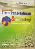 Hakikat Ilmu Pengetahuan dan Teknologi Menurut Syariat Islam