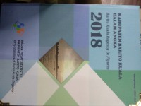Kabupaten Barito Kuala Dalam Angka; Barito Kuala Regency in Figures 2018