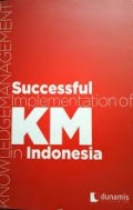 Successful Implementation of KM in Indonesia