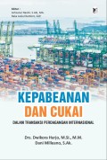 Kepabeanan dan Cukai Dalam Transaksi Perdagangan Internasional