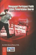 Menggugat Partisipasi Publik Dalam Pemerintahan Daerah : Sebuah Kajian Dengan Pendekatan Berpikir Sistem