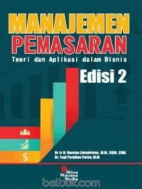 Manajemen Pemasaran : Teori dan Aplikasi dalam Bisnis