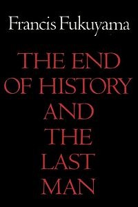 The End of History and The Last Man