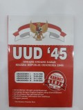 UUD '45; Undang-Undang Dasar Negara Republik Indonesia 1945