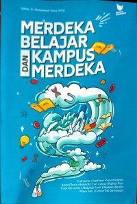 Merdeka Belajar Dan Kampus Merdeka