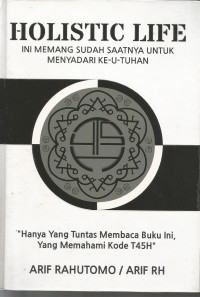 HOLISTIC LIFE : Ini Memang Sudah Saatnya Untuk Menyadari KE-U-TUHAN