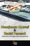 Manajemen Operasi Dan Rantai Pemasok (opration and supply chain management)