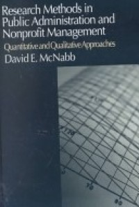 Research Methods in Public Administration and Nonprofit Management : Quantitative and Qualitative Approaches
