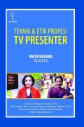Teknik dan Etik Profesi TV Presenter
