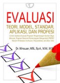 Evaluasi; teori, model, standar, aplikasi, dan profesi
