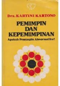 Image of Pemimpin dan Kepemimpinan, apakah pemimpin abnormal itu (Edisi Baru)