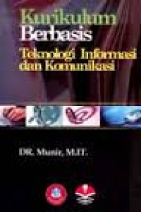 Kurikulum Berbasis Teknologi Informasi dan Komunikasi