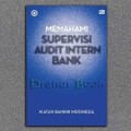 Memahami Supervisi Audit Bank