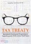 Tax Treaty; memahami persetujuan penghindaran pajak berganda (P3B) melalui studi kasus