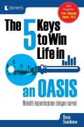 The 5 Keys to Win Life in Oasis : Melatih Kepemimpinan dengan Nurani