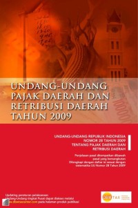 Undang-Undang Pajak Daerah Dan Retribusi Daerah Tahun 2009