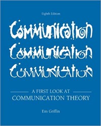 Communication; a first look at communication theory-8th edition