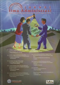 Jurnal Ilmu Administrasi : Media Pengembangan Ilmu dan Praktik Administrasi
