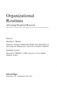 Organizational Routines : Advancing Empirical Research