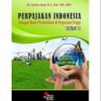 Perpajakan Indonesia; sebagai materi perkuliahan di perguruan tinggi--edisi II