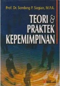 Image of Teori dan Praktek kepemimpinan