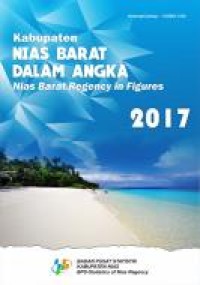 Image of Kabupaten Nias Barat Dalam Angka; Nias Barat Regency in Figures 2017