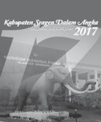 Image of Kabupaten Sragen Dalam Angka; Sragen Regency in Figures 2017