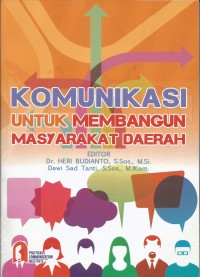 Image of Komunikasi Untuk Membangun Masyarakat Daerah