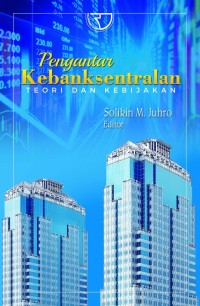 Image of Pengantar Kebanksentralan : teori dan kebijakan