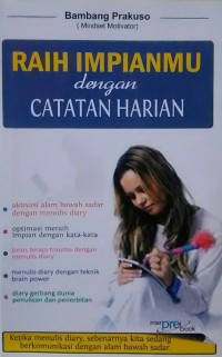 Image of Raih Impianmu Dengan Catatan Harian