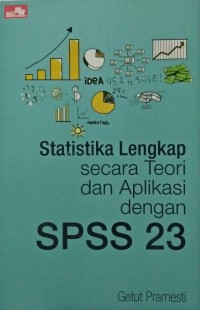 Image of Statistika Lengkap Secara Teori dan Aplikasi dengan SPSS 23