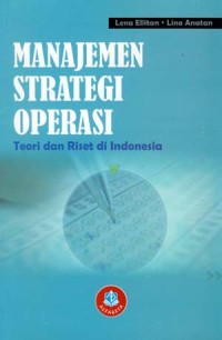 Image of Manajemen Strategi Operasi Teori dan Riset di Indonesia