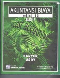 Image of Akuntansi Biaya I ed.13 Cost Accounting 13rd.e