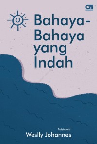 Image of Bahaya-Bahaya yang Indah