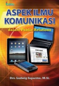 Image of Aspek Ilmu Komunikasi; dalam Publik Relation
