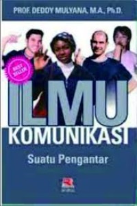 Image of Ilmu Komunikasi ; suatu pengantar