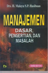 Image of Manajemen; dasar, pengertian dan masalah edisi revisi