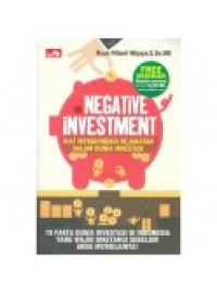 Image of Negative Investment-Kiat Menghindari Kejahatan dalam Dunia Investasi