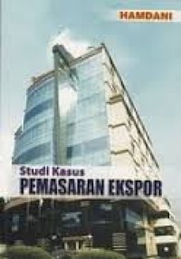 Image of Studi kasus pemasaran ekspor