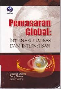 Image of Pemasaran Global;Internasionalisasi dan Internetisasi