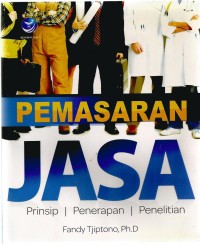 Image of Pemasaran Jasa ; Prinsip , Penerapan, Penelitian