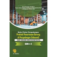 Image of Buku Pintar Pergudangan : praktek penerimaan barang di pergudangan (inbound)