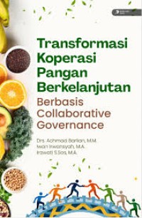 Image of Transformasi Koperasi Pangan Berkelanjutan: Berbasis Collaborative Governance